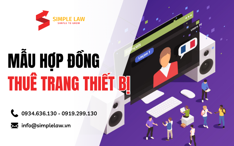 Mẫu Hợp đồng cho thuê trang thiết bị sự kiện | Simple Law
