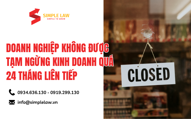 Doanh nghiệp không được tạm ngừng kinh doanh quá 24 tháng liên tiếp