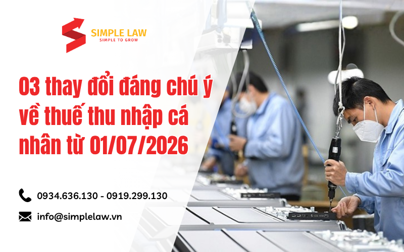 03 điểm đáng chú ý về thuế thu nhập cá nhân từ 01/07/2026