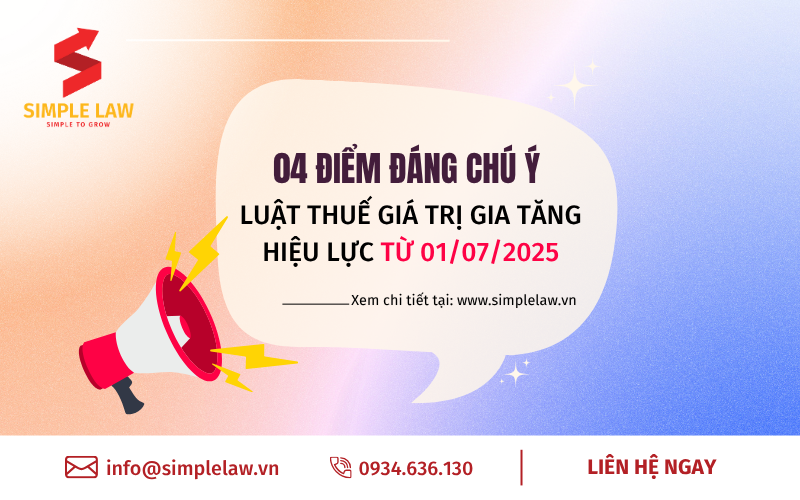 04 điểm đáng chú ý của Luật Thuế giá trị gia tăng hiệu lực từ 01/07/2025