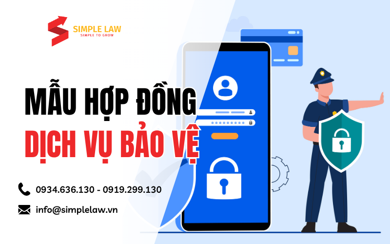 Mẫu Hợp đồng dịch vụ bảo vệ | Simple Law