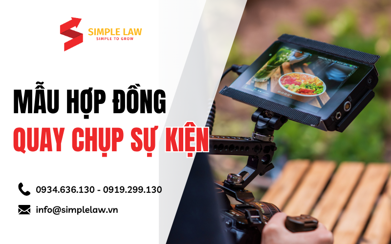 Mẫu Hợp đồng quay phim chụp ảnh sự kiện | Simple Law
