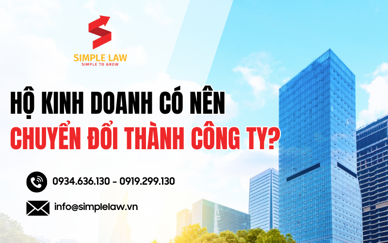 Hộ Kinh Doanh Có Nên Chuyển đổi Lên Công Ty Từ 2026