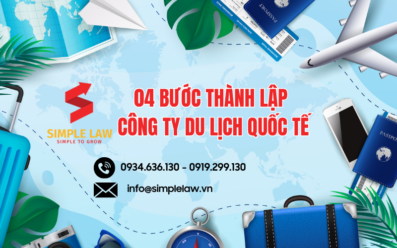 04 Bước Thành Lập Công Ty Du Lịch Lữ Hành Quốc Tế
