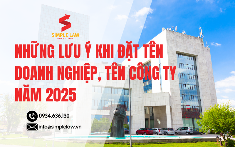 Những Lưu ý Khi đặt Tên Doanh Nghiệp, Tên Công Ty 2025